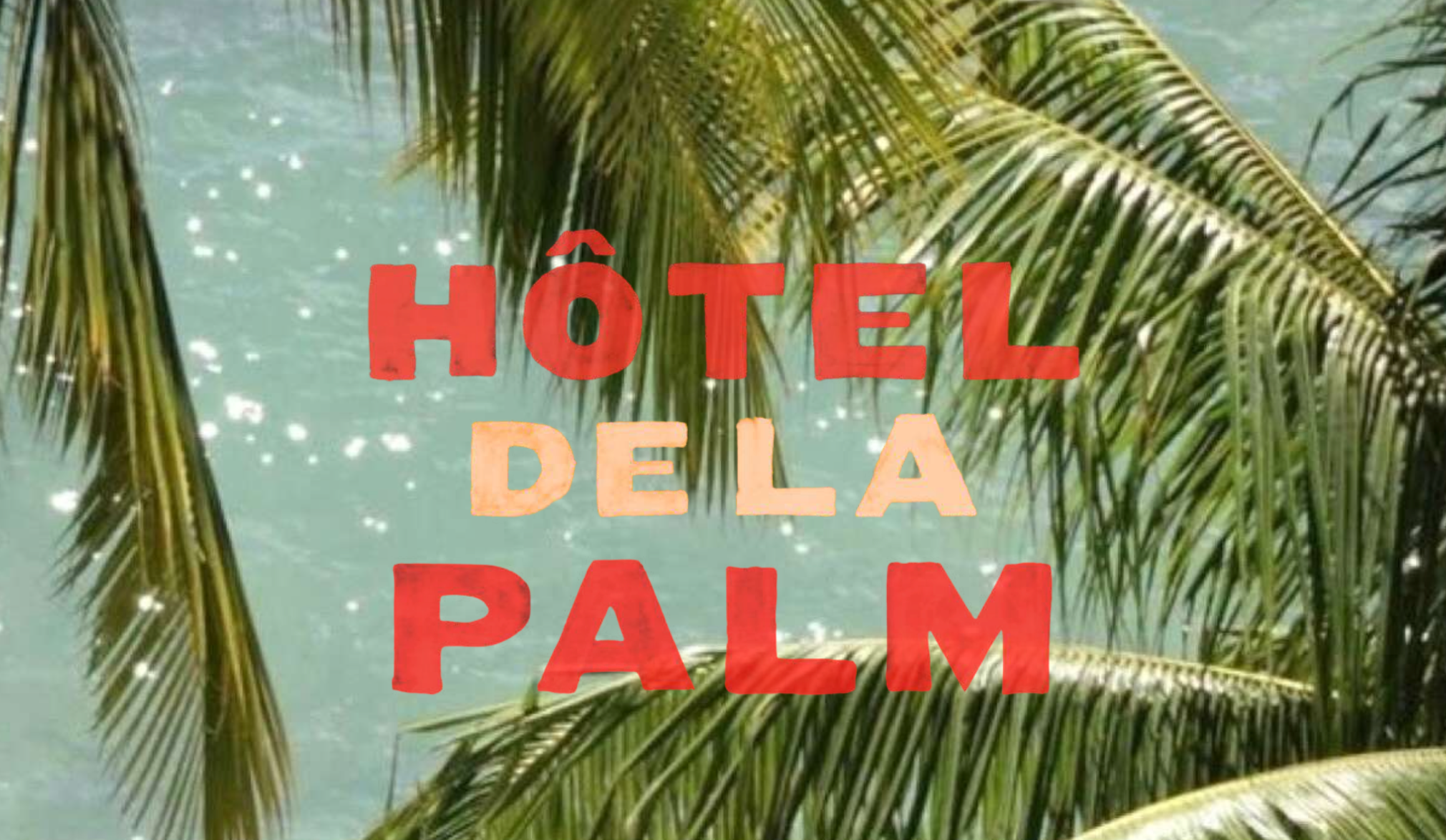 HOTEL DE LA PALM
